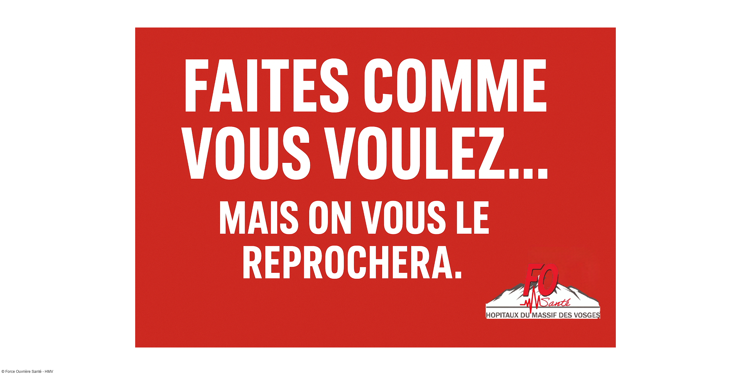 “Faites comme vous voulez”… ou comment l'absence de procédures devient une arme de reproche