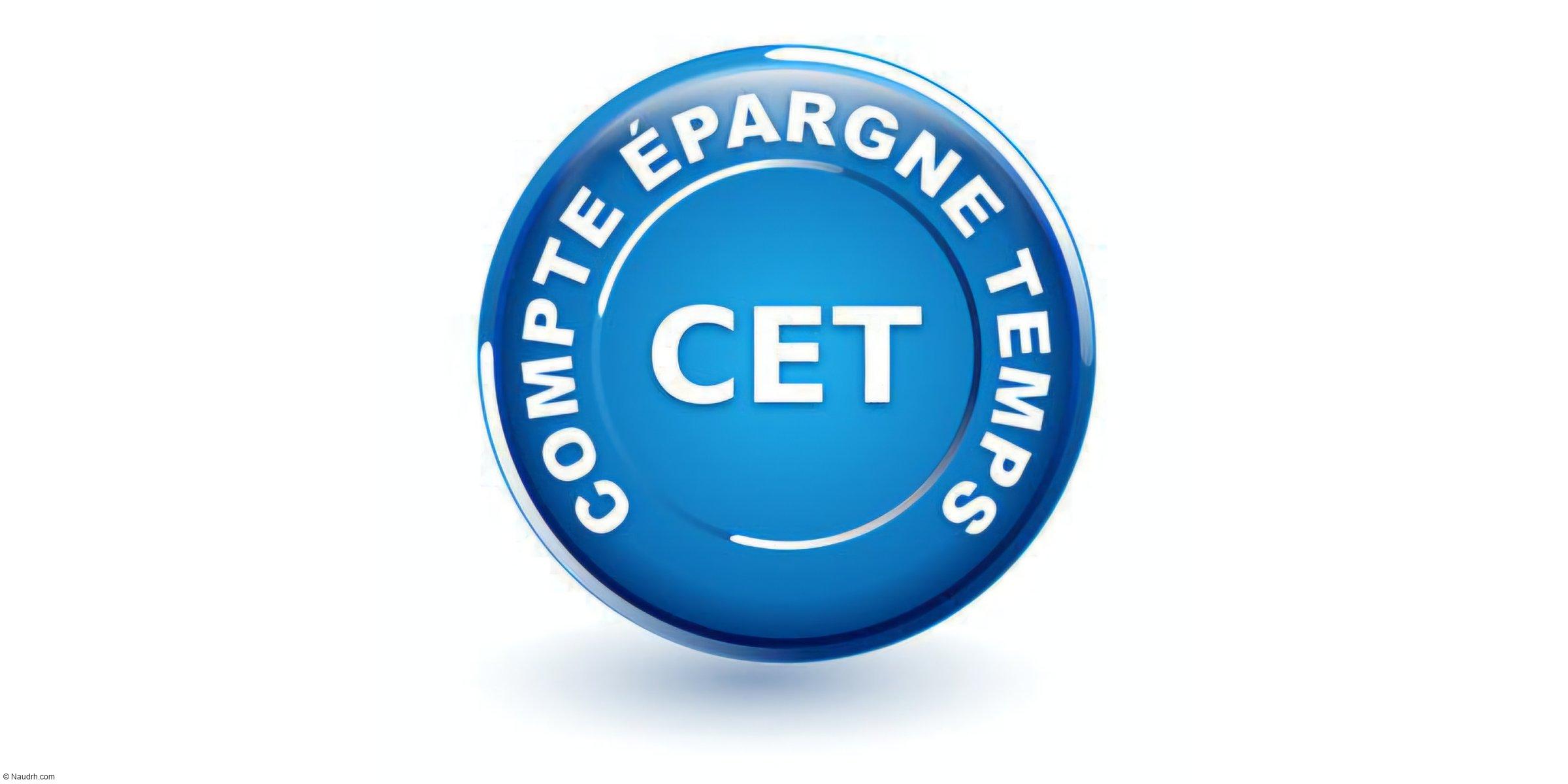 Alimentation du Compte Épargne Temps (CET): Ce qu'il faut savoir en 2024