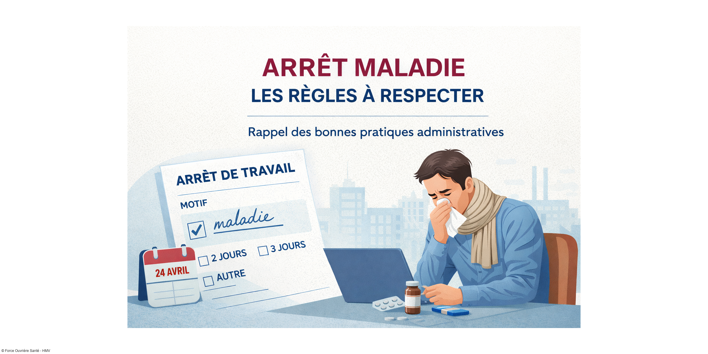 Arrêt maladie, les bonnes pratiques à respecter
