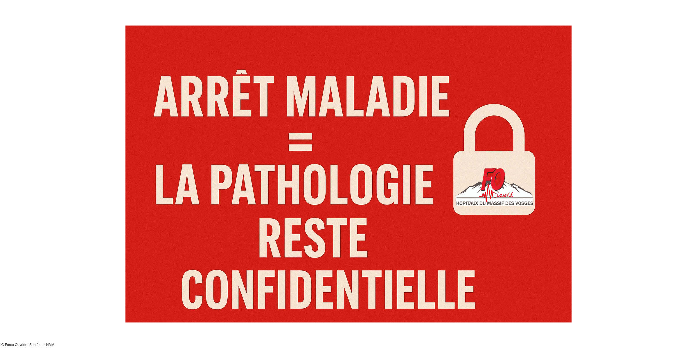 Arrêt maladie : aucune obligation de préciser la raison médicale à son encadrement dans la Fonction Publique Hospitalière