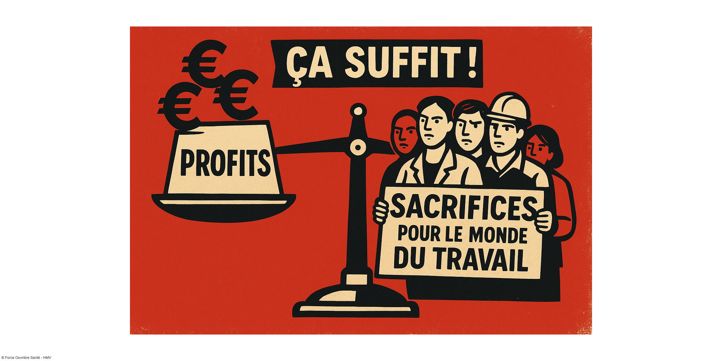 Budget 2025 : les sacrifices pour le monde du travail, ça suffit !