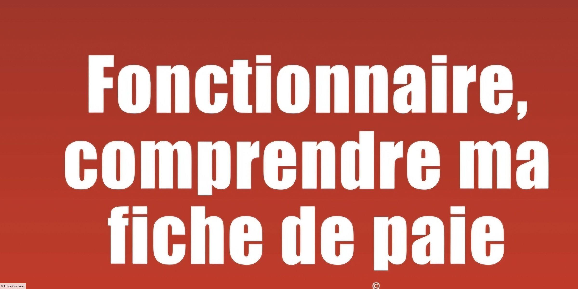 Comprendre son bulletin de paie : FO informe, FO agit