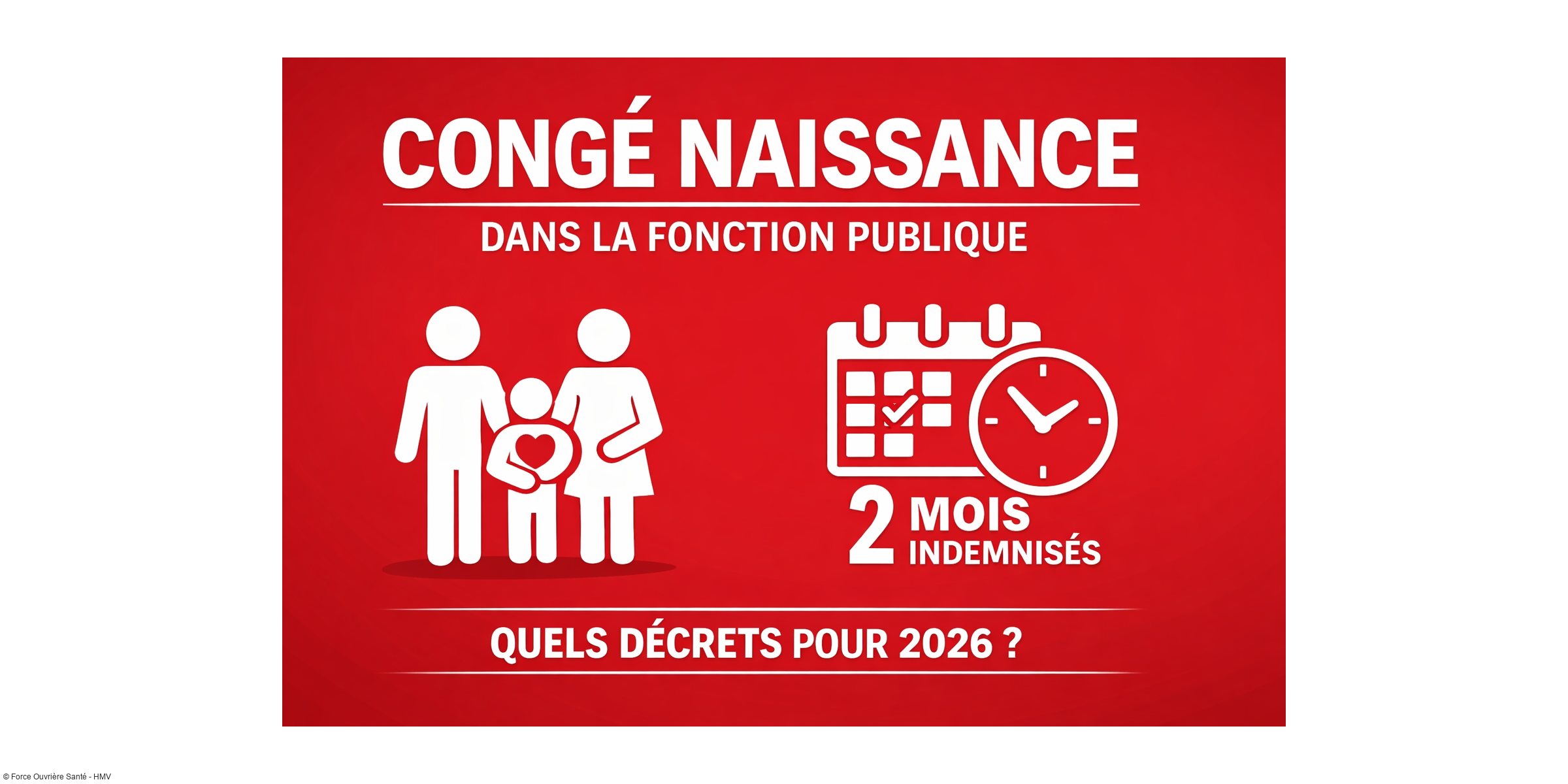 Fonction publique : un congé naissance inédit de 2 mois indemnisés - vraie avancée ou promesse en attente ?