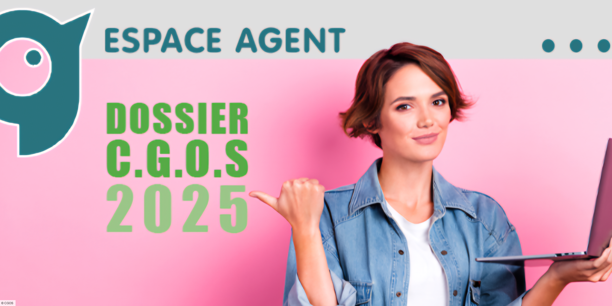 Mettez à jour votre dossier C.G.O.S : C'est le moment de le faire !