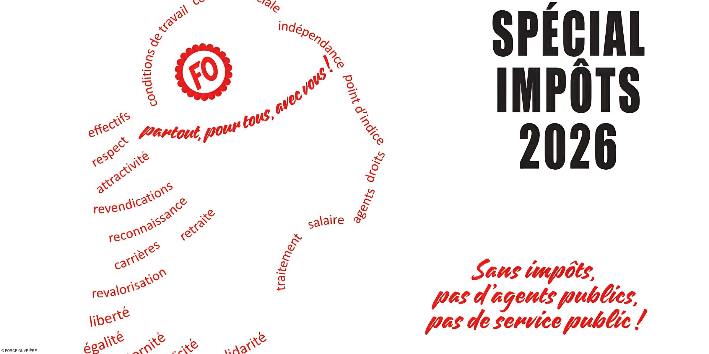 Déclaration d'impôts 2026 : FO vous accompagne pour ne rien laisser passer