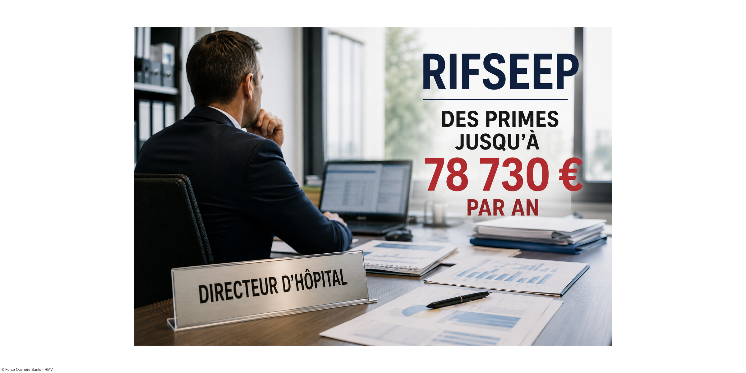 Directeurs d'hôpital : des primes pouvant atteindre près de 79 000 € par an - RIFSEEP