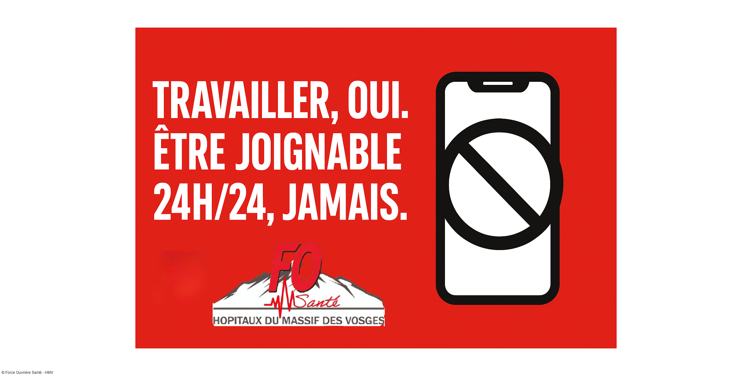 Téléphones des agents : FO Santé HMV demande le respect strict de la réglementation