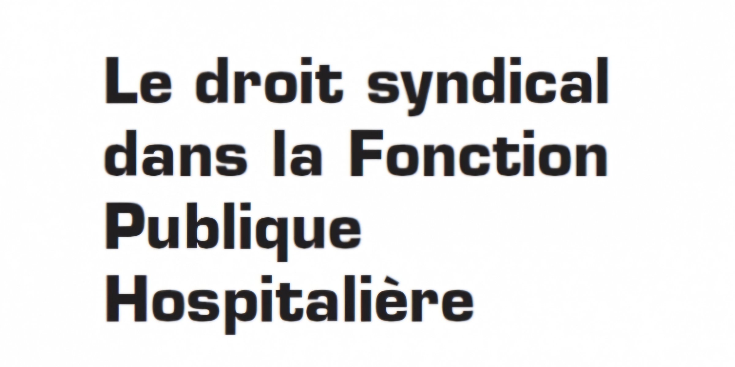 FO Santé exige le respect strict de la réglementation sur les journées de F3SCT pour les représentants syndicaux aux HMV