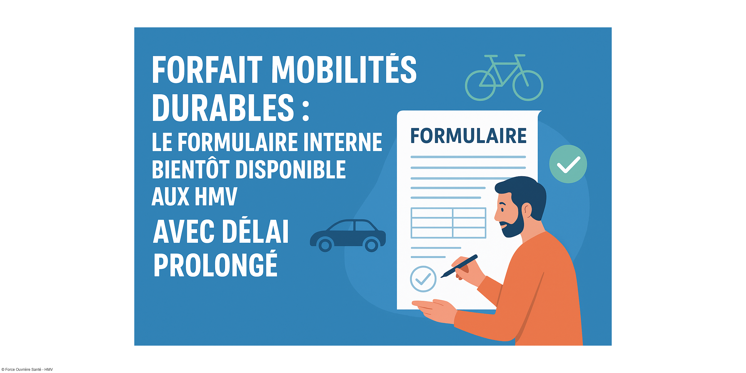 Forfait Mobilités Durables : le formulaire interne bientôt disponible aux HMV avec délai prolongé