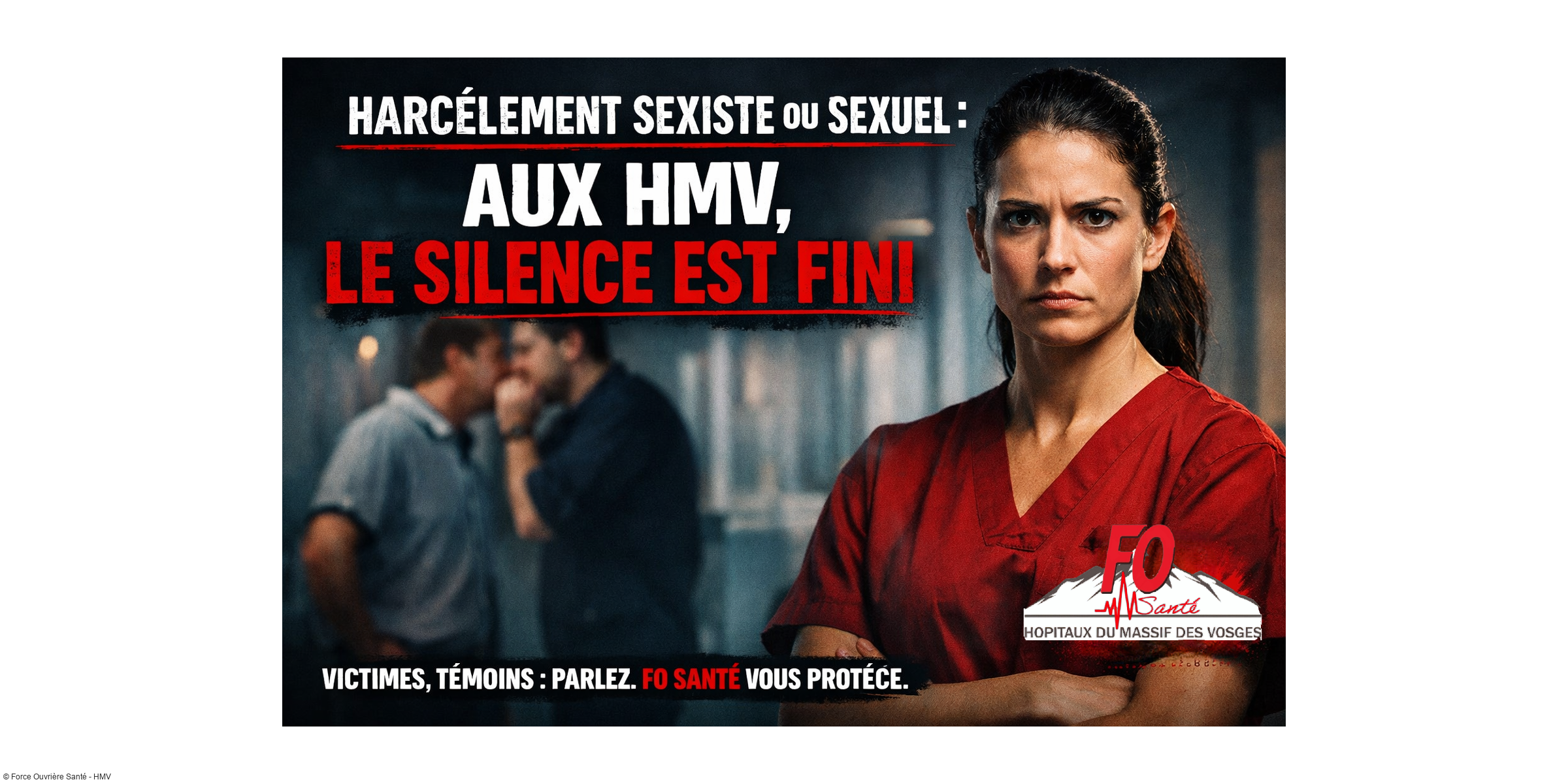 Harcèlement sexiste ou sexuel : aux HMV, le silence est interdit !