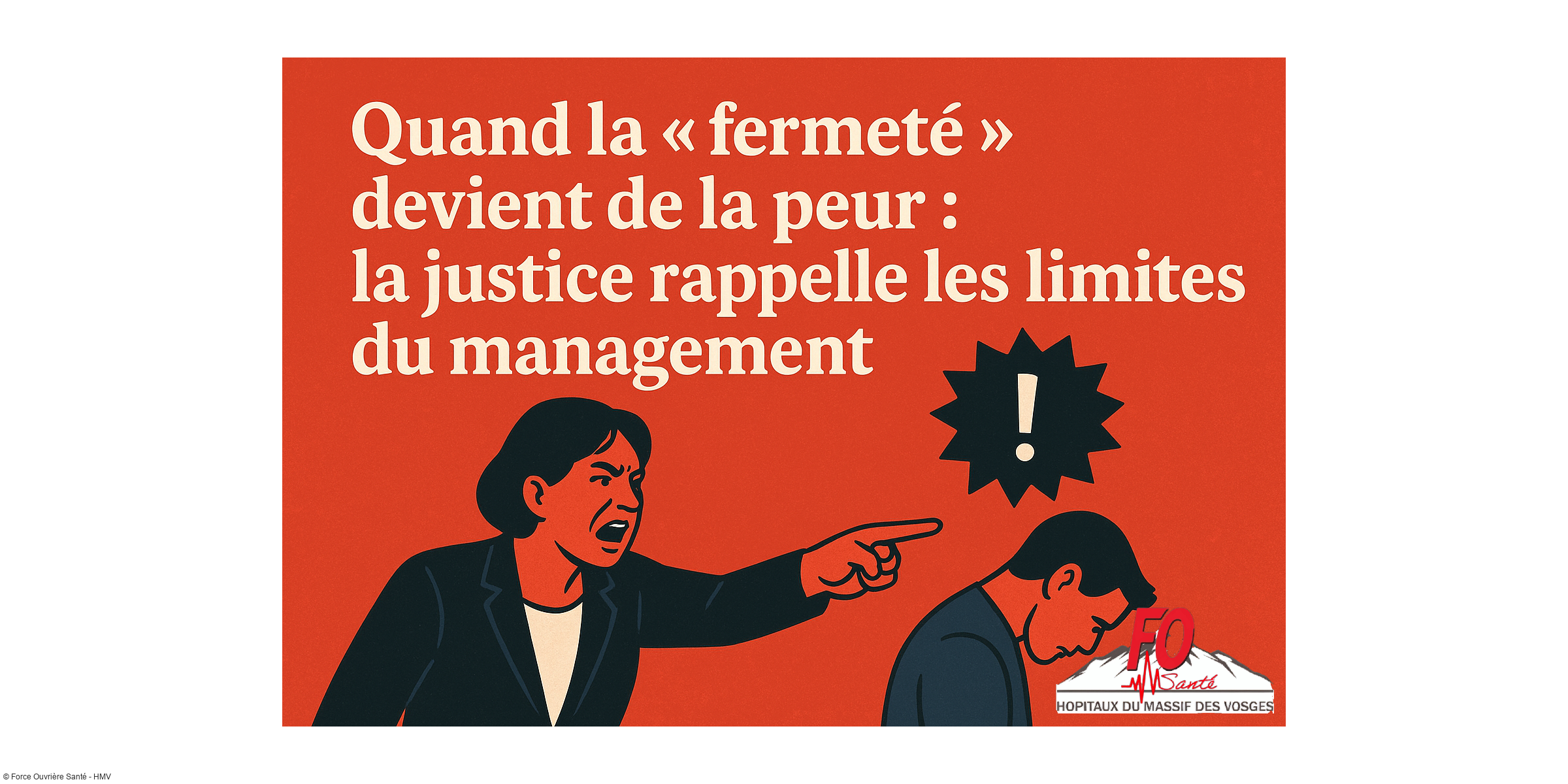 Quand la “fermeté” devient de la peur : la justice rappelle les limites du management