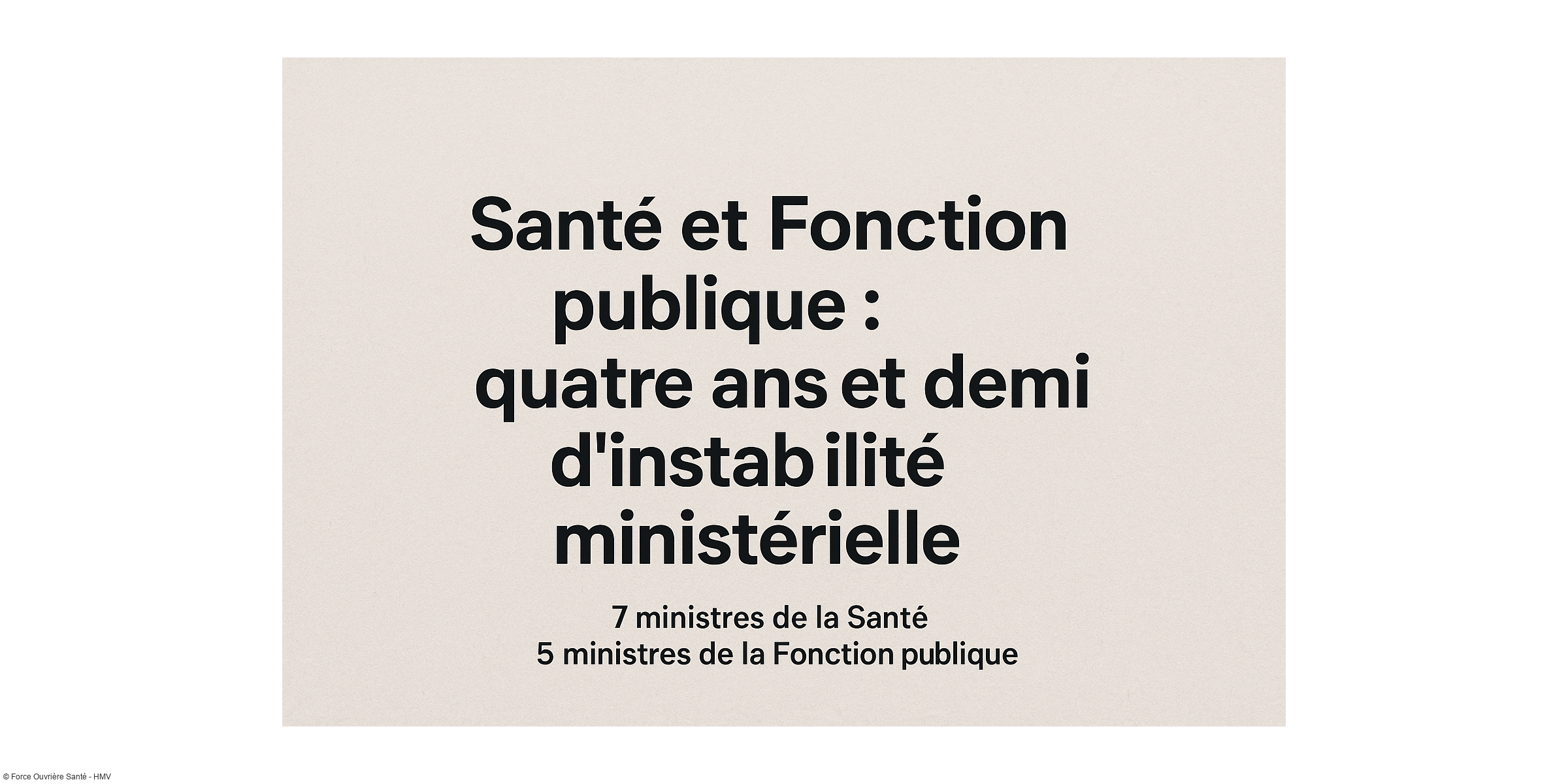 Santé et Fonction publique : quatre ans d’instabilité ministérielle (2021-2025)