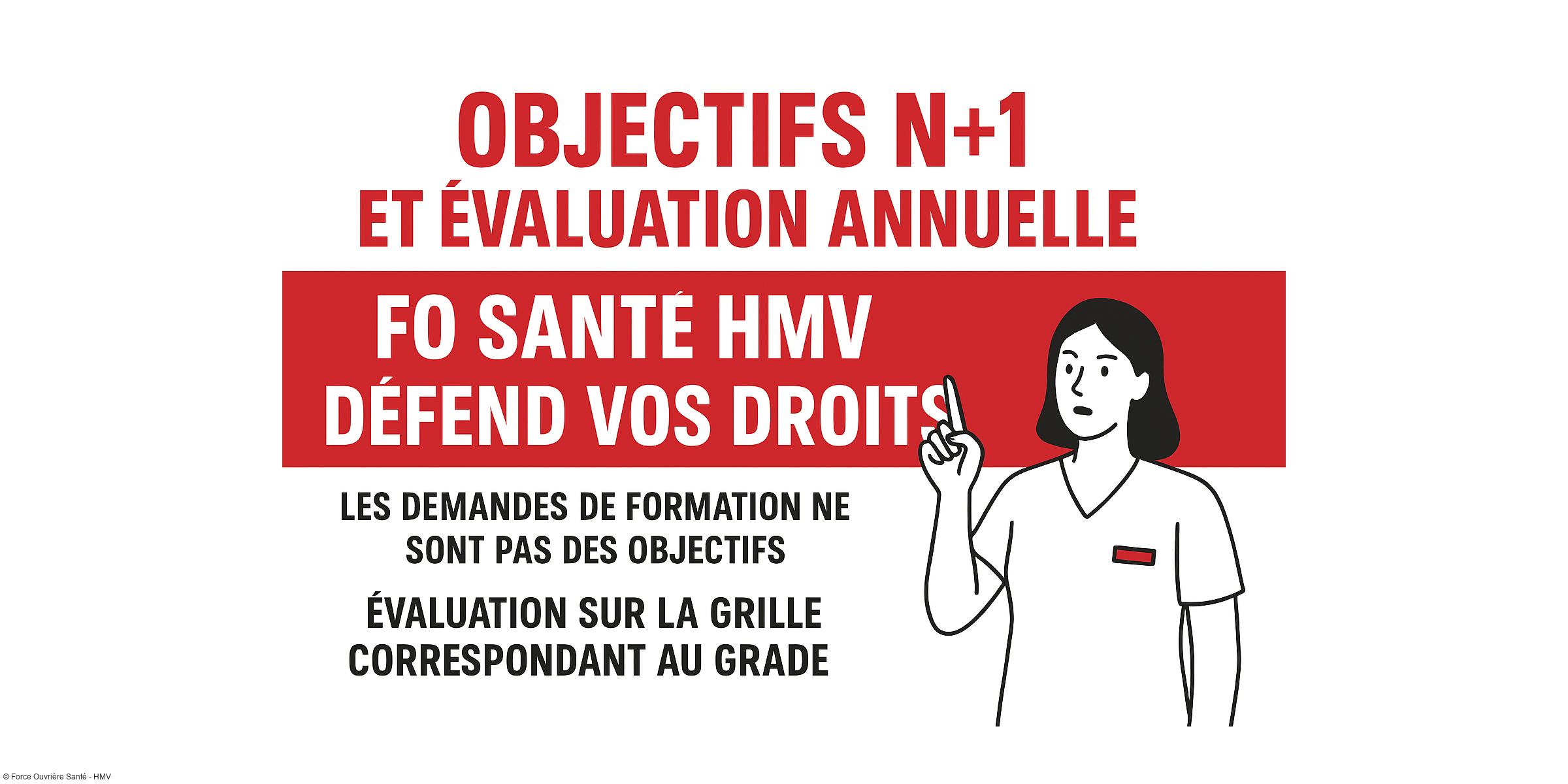 Objectifs N+1 et évaluation annuelle : FO Santé HMV défend vos droits