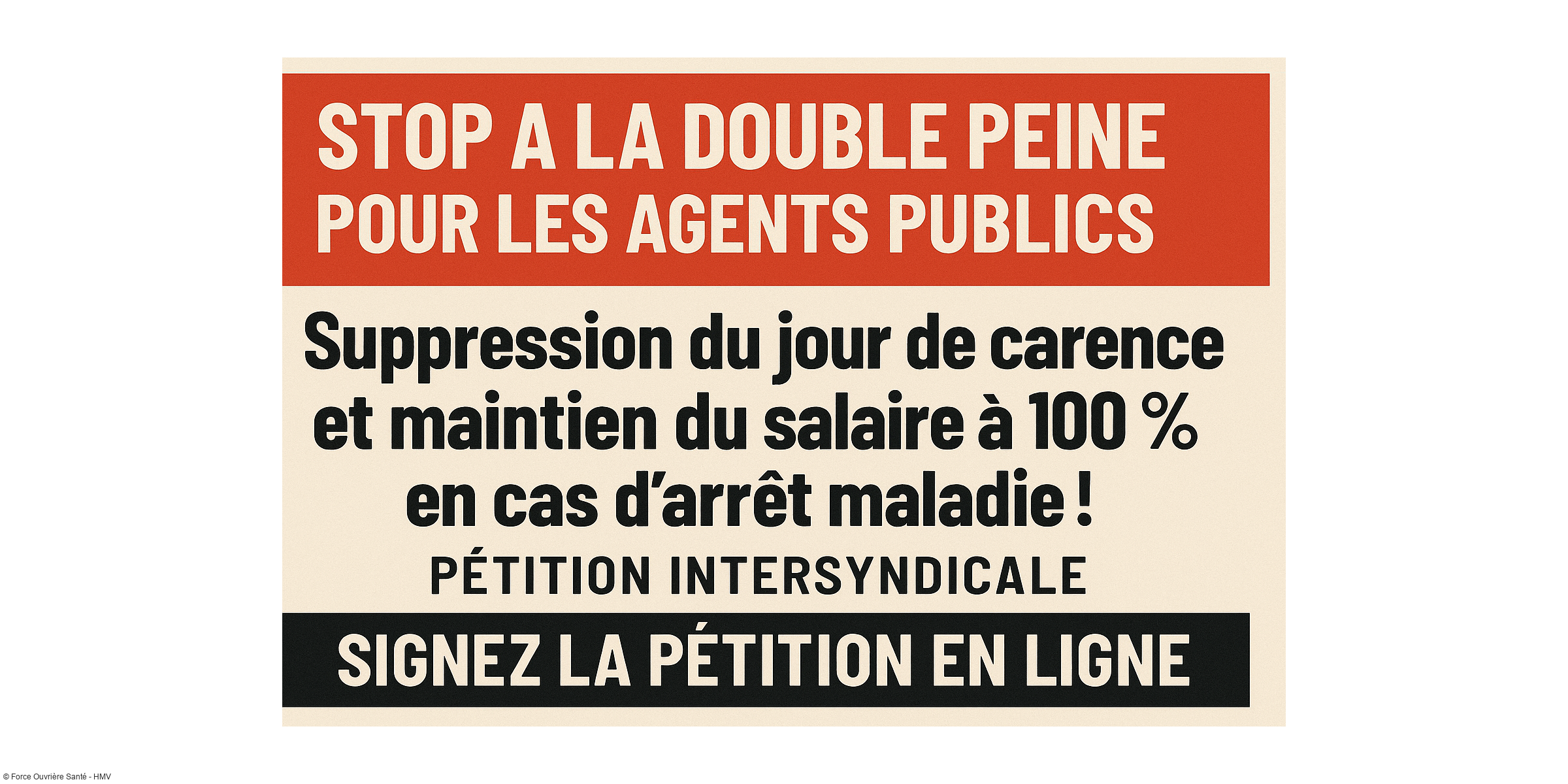 PÉTITION INTERSYNDICALE : Pour la suppression du jour de carence et le maintien du salaire à 100 %