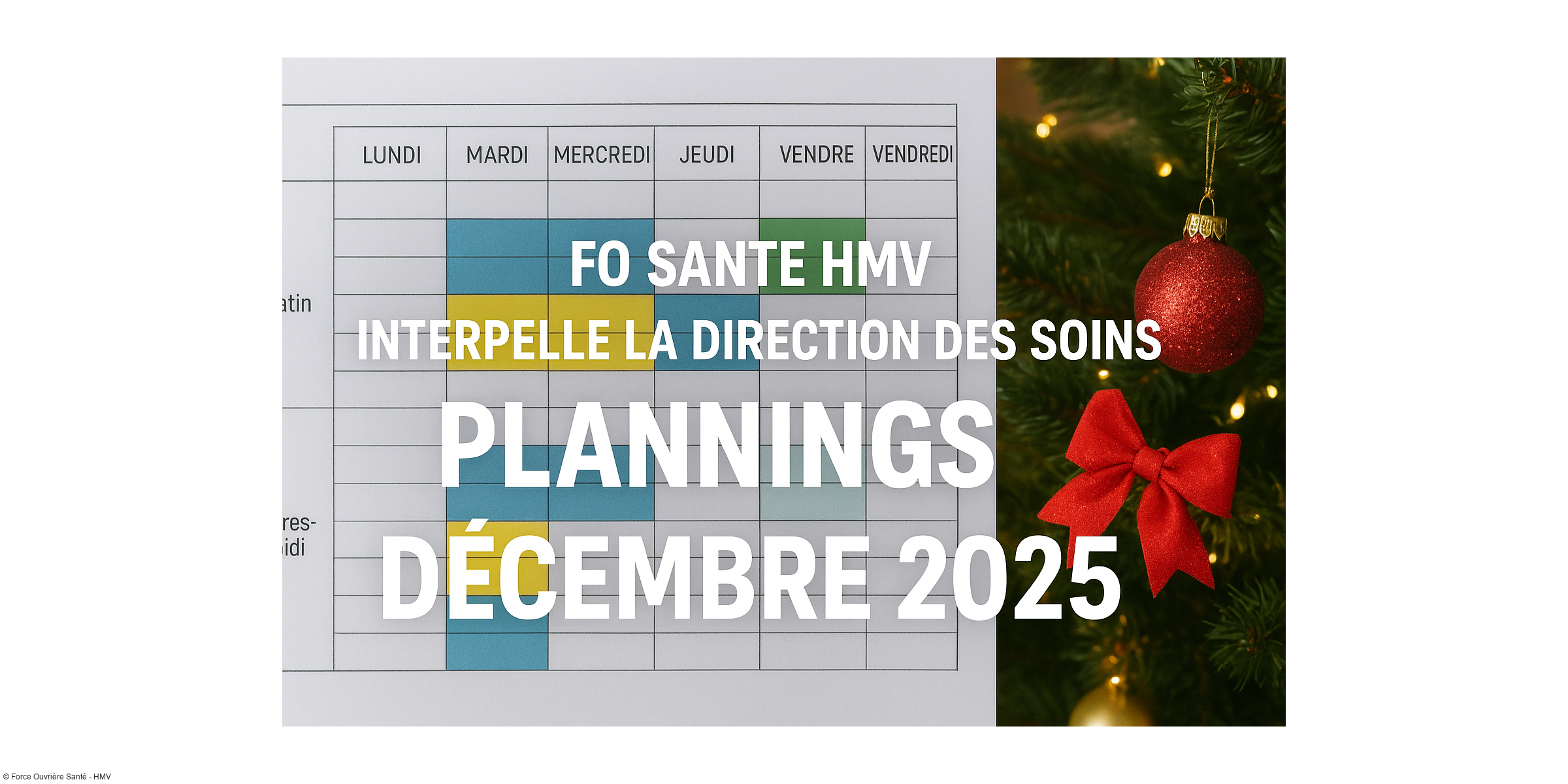 Fêtes de fin d'année 2025 : FO Santé HMV interpelle la Direction des Soins sur les plannings de décembre