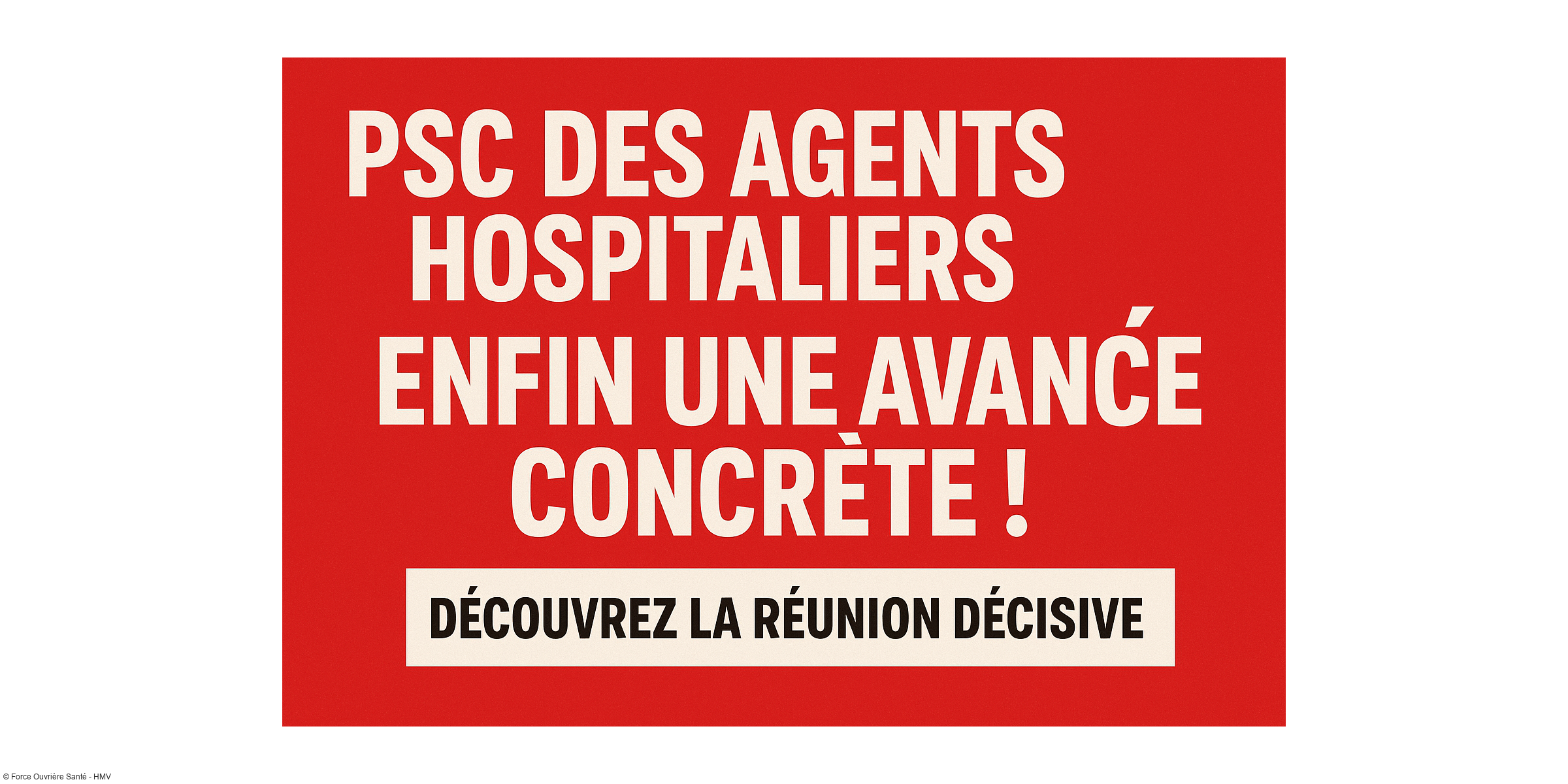 COMMUNIQUE DE PRESSE: Mutuelle pour les agents hospitaliers : enfin des nouvelles concrètes !